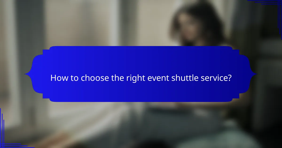 How to choose the right event shuttle service?